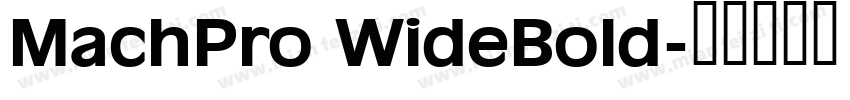 MachPro WideBold字体转换
